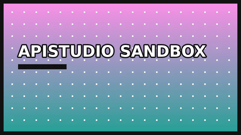 APIStudio Sandbox