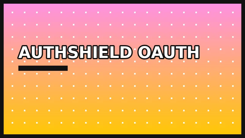AuthShield OAuth