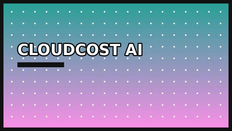 CloudCost AI