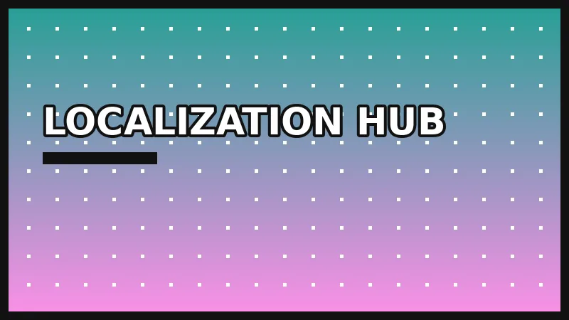 LocalizationHub