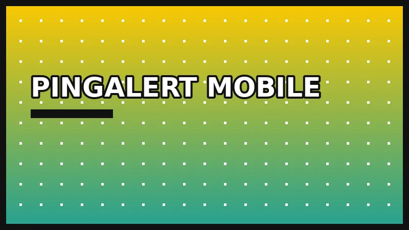 PingAlert Mobile